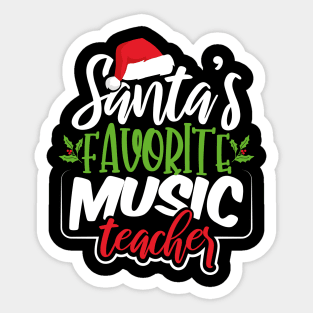 Santa's Favorite Music Teacher Sticker